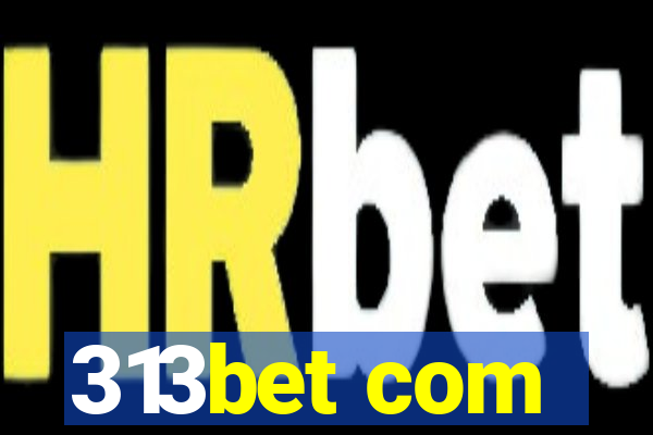 313bet com